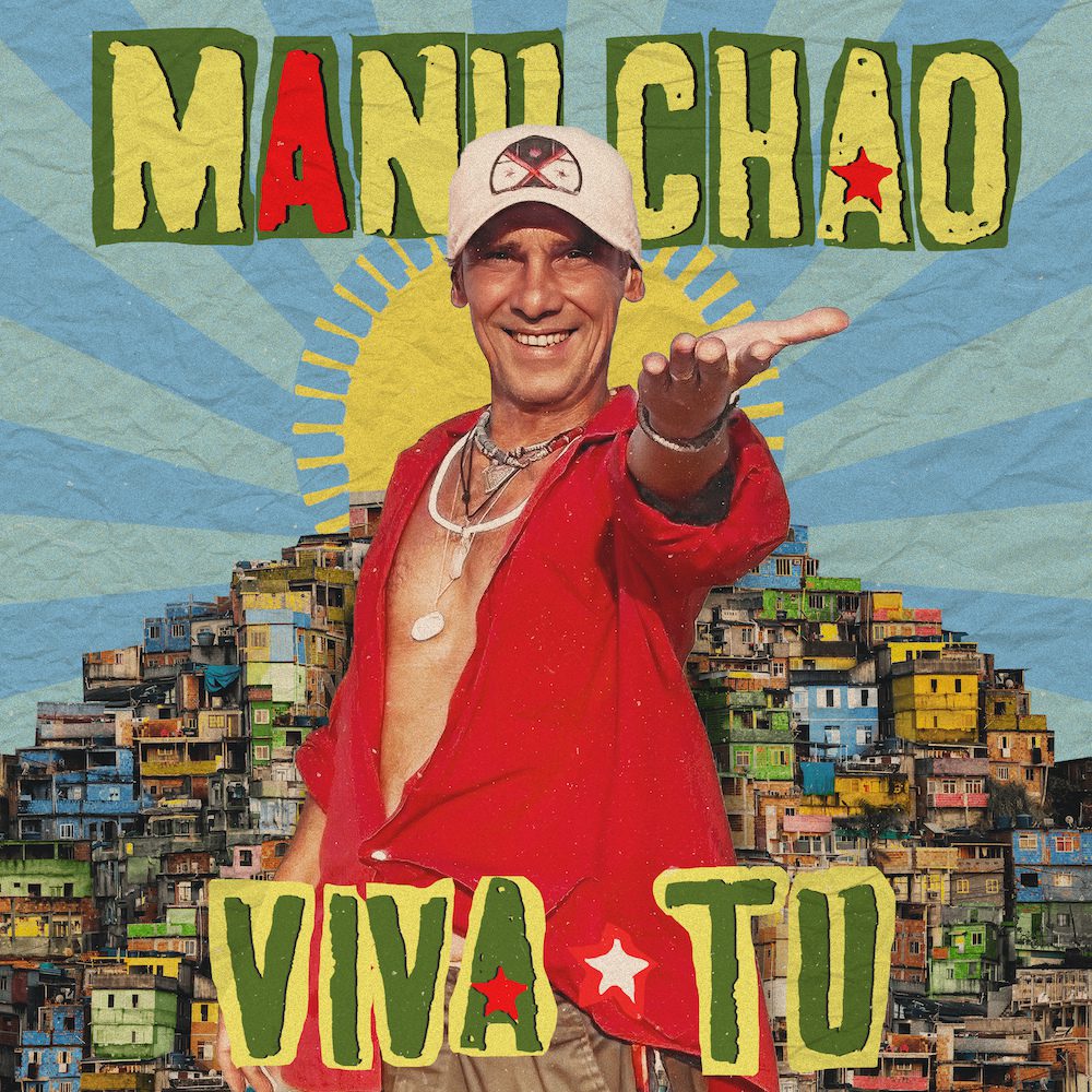 Manu Chao Announces Viva Tu, First New Album In 17 Years